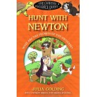 The Curious Science Quest: Hunt With Newton by Julia Golding